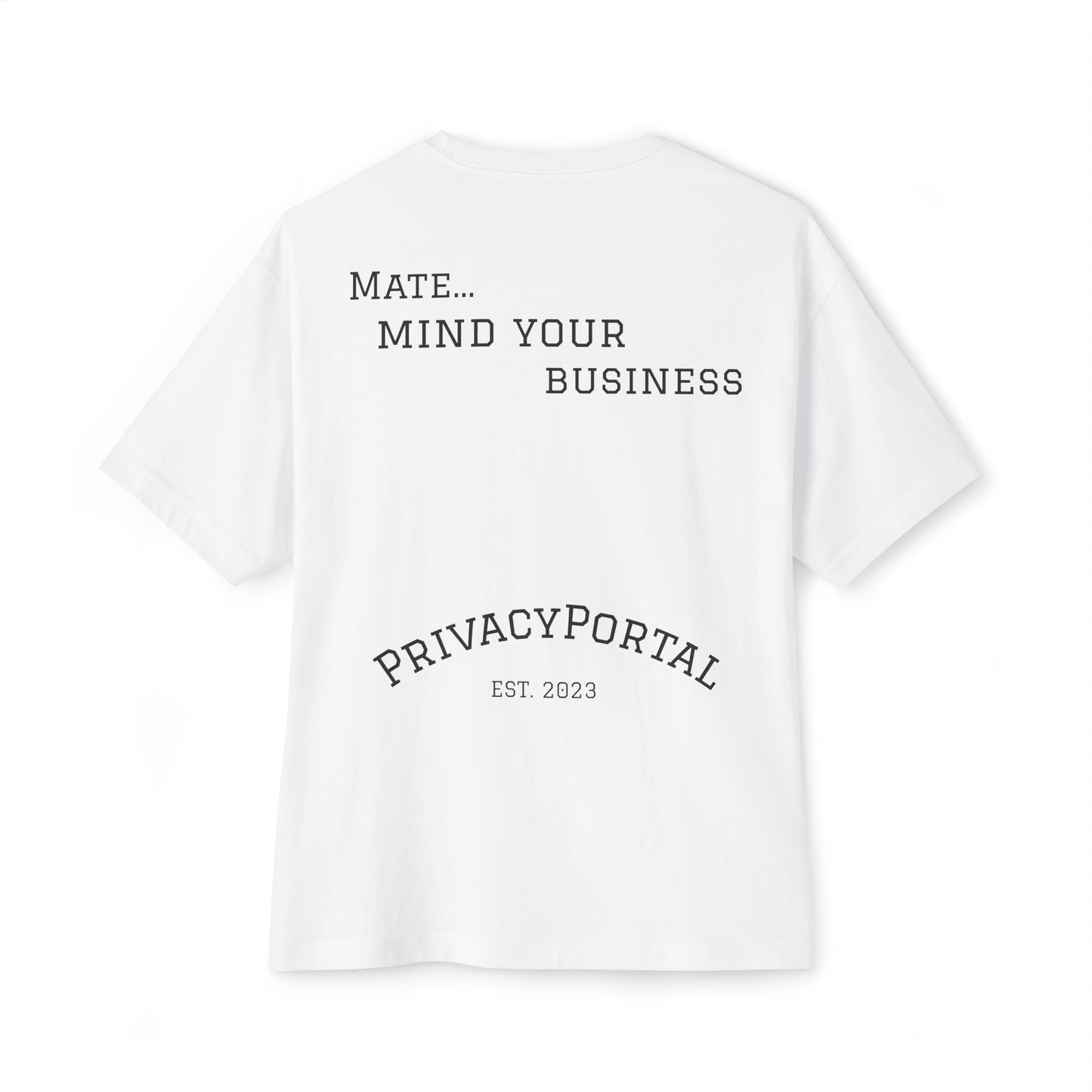 PrivacyPortal | Oversized Founders Tee