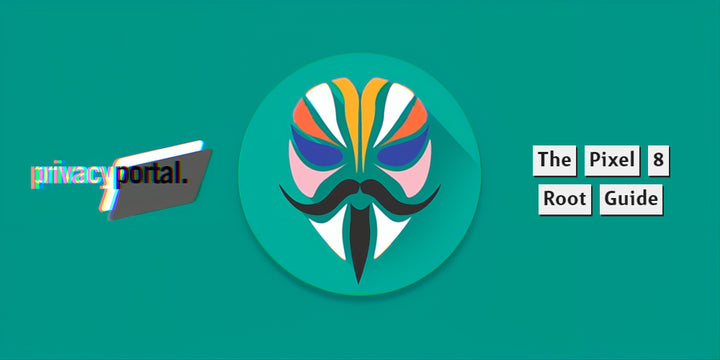 How to Root Google Pixel 8 with Magisk